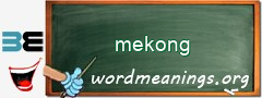 WordMeaning blackboard for mekong